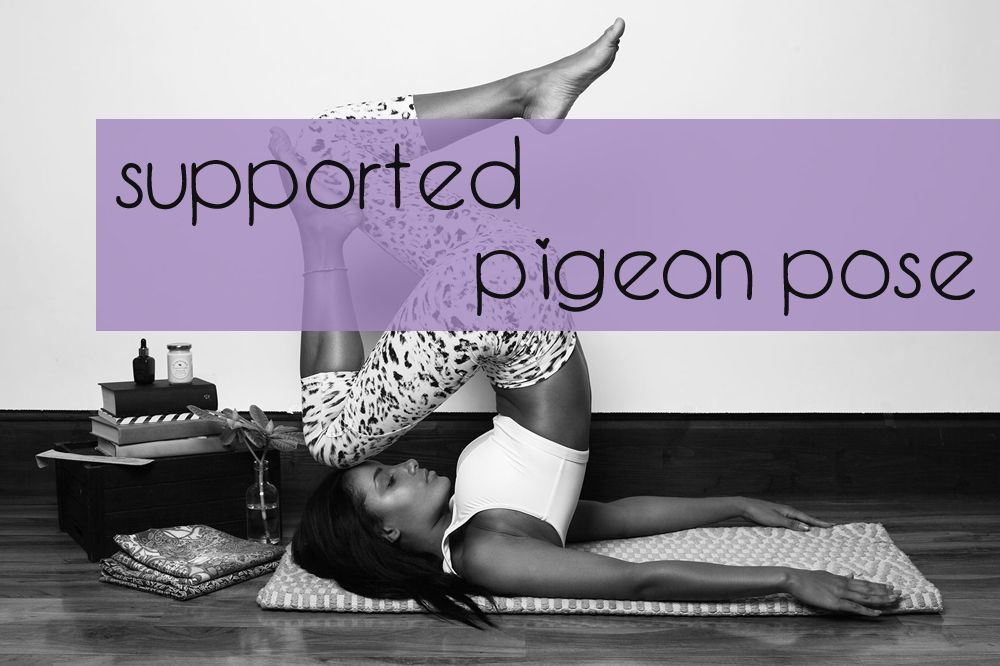 supported-pigeon-pose-13c631f3455c797b5333d272eadddeda.jpg