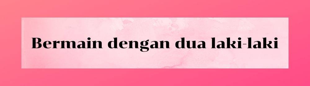 5 Fantasi Seks Perempuan, Pria Wajib Tahu