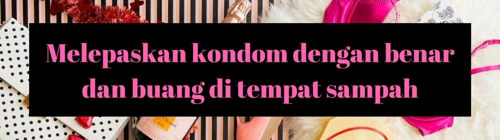 5 Tips Memilih Kondom yang Tepat untuk Seks yang Aman dan Sehat