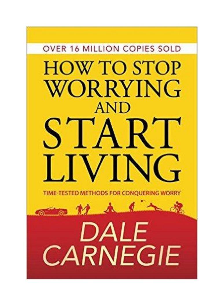 how-to-stop-worrying-and-start-livingpdf-e8b4073dd8d8bbd23d588876ee5e686b.jpg
