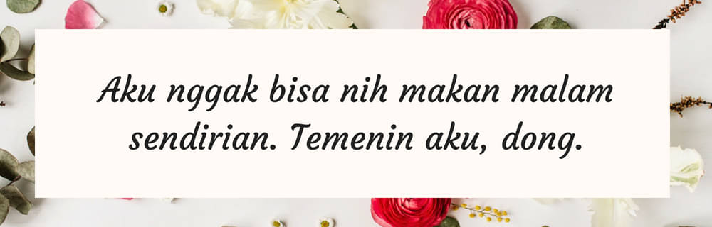 20 Kata Kata  Romantis  untuk Pacar yang Bisa Kamu Contek