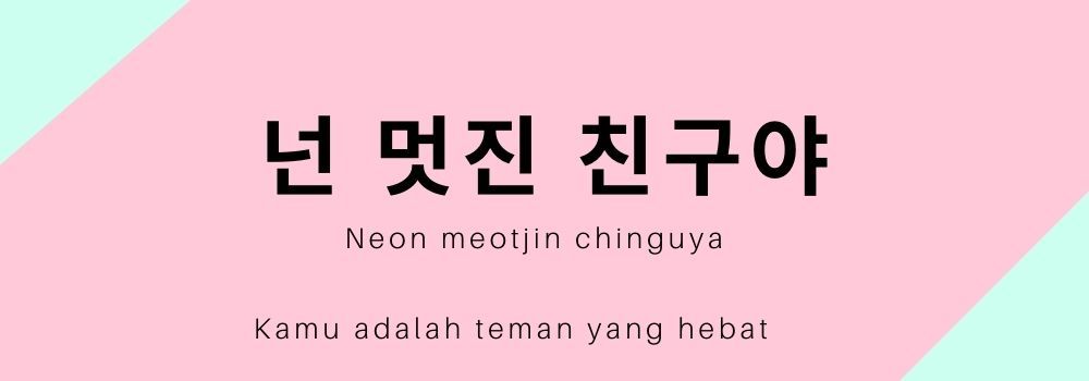 Kata Untuk Memuji dalam Bahasa Korea