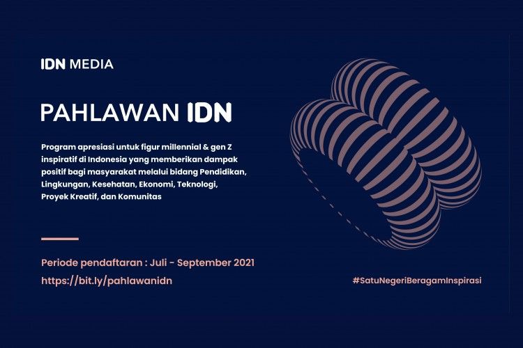 IDN Media Adakan Program Pahlawan IDN untuk Apresiasi Sosok Inspiratif