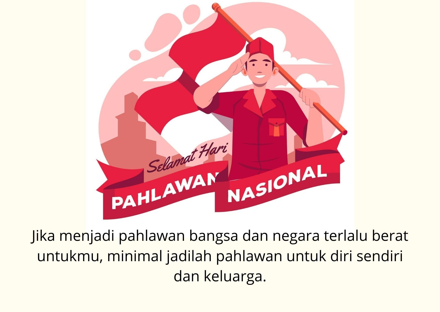 15 Kata Ucapan Selamat Hari Pahlawan Lengkap Dengan Gambar