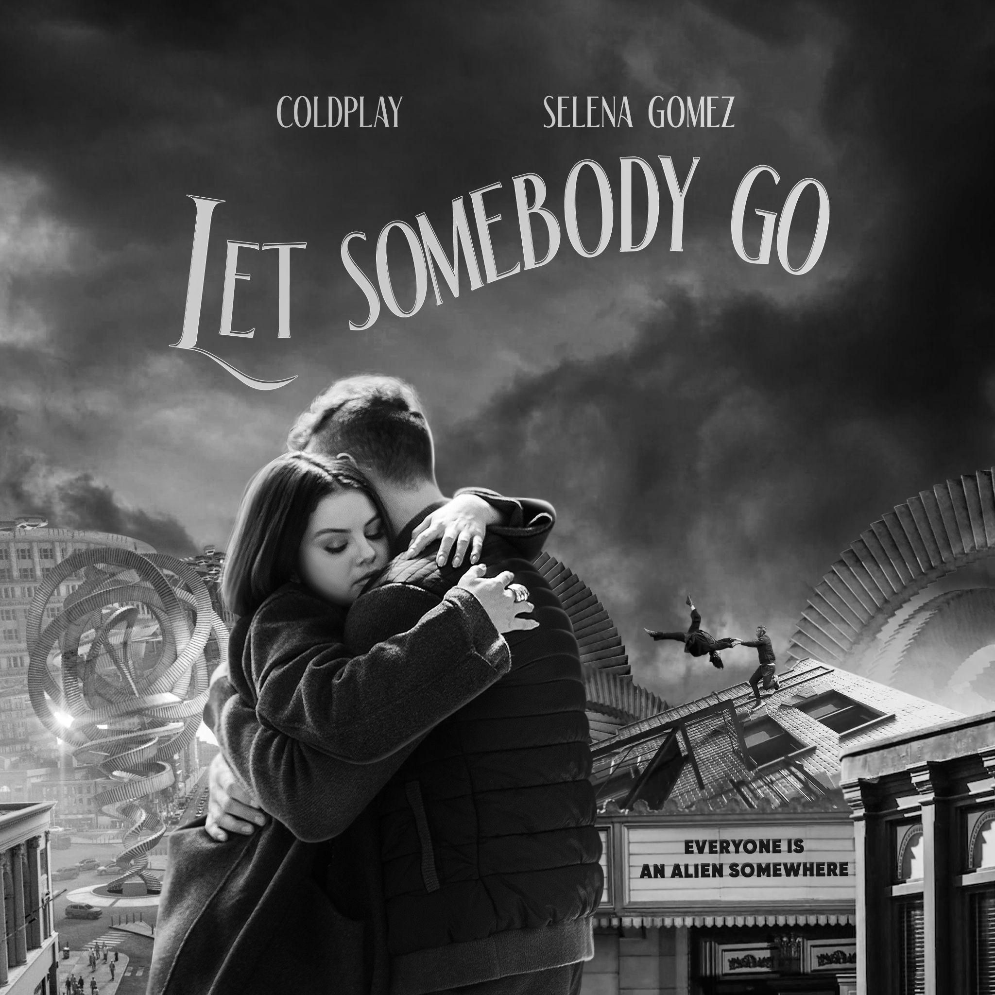Menyayat Hati, Coldplay & Selena Gomez Merilis Video Let Somebody Go