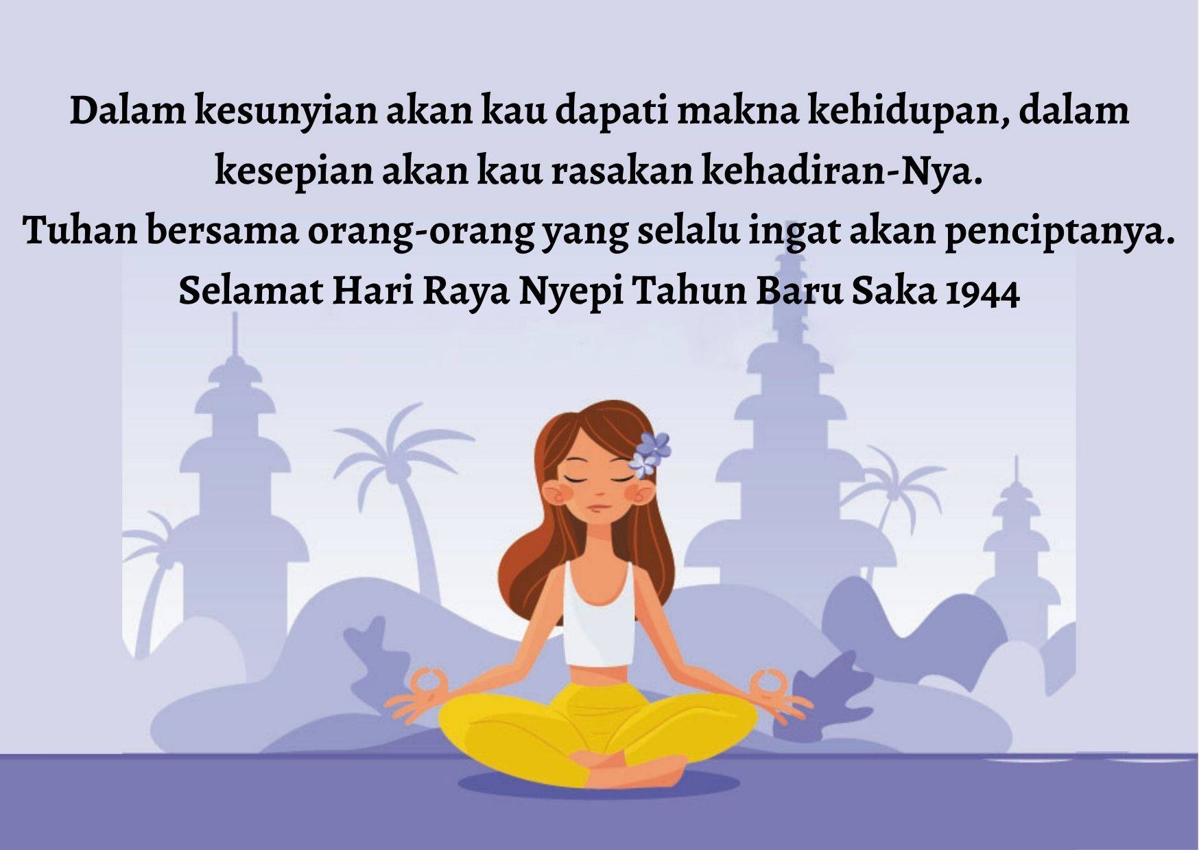 25 Kata-Kata Ucapan Selamat Hari Raya Nyepi Lengkap Gambar